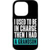Funny Family & Parenting Humor Designs Custodia per iPhone 14 Pro Ho usato per essere al comando, poi ho avuto un nipote divertente