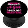Volleyball Strong Girls Mai sottovalutare il suo potere di pallavolo PopSockets PopGrip Adesivo
