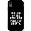 Patriotic Economic Commentary Men Women Custodia per iPhone XR Stati Uniti terra del prezzo alto 0 per la libertà