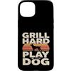 Backyard Bbq Dog Lover Custodia per iPhone 15 Plus Grill Difficile Giocare Con Cane Backyard Barbecue Amante