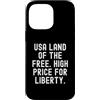 Patriotic Economic Commentary Men Women Custodia per iPhone 14 Pro Max Stati Uniti terra del prezzo alto 0 per la libertà