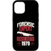 True Crime Merch for Investigative Crime Custodia per iPhone 12/12 Pro Esperto forense dalla nascita 1979 Compleanno a tema crimine vero