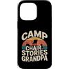 Grandpa Camping Campfire Camper Custodia per iPhone 14 Pro Max Sedia da campeggio Storie Nonno Camping fire