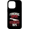 True Crime Merch for Investigative Crime Custodia per iPhone 14 Pro Max Esperto forense dalla nascita 1975 Compleanno a tema crimine vero