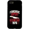 True Crime Merch for Investigative Crime Custodia per iPhone SE (2020) / 7/8 Esperto forense dalla nascita 1976 Compleanno a tema crimine vero