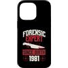 True Crime Merch for Investigative Crime Custodia per iPhone 14 Pro Max Esperto forense dalla nascita 1981 Compleanno a tema crimine vero
