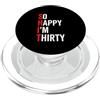 Fraxoweb So Happy I'm Thirty Funny 30th 30 Birthday Sarcastico PopSockets PopGrip per MagSafe