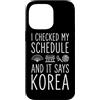 Korean Seoul Culture Hangul Travel Souve Custodia per iPhone 14 Pro Max Ho controllato il mio programma e dice Corea