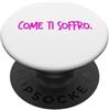 dolceSenso COME TI SOFFRO dolceSenso rosa/fucsia PopSockets PopGrip Adesivo