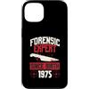 True Crime Merch for Investigative Crime Custodia per iPhone 13 Esperto forense dalla nascita 1975 Compleanno a tema crimine vero