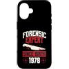 True Crime Merch for Investigative Crime Custodia per iPhone 16 Esperto forense dalla nascita 1978 Compleanno a tema crimine vero