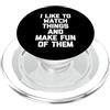 Funny Saying & Funny Designs Mi piace guardare le cose e prenderle in giro - Detto divertente PopSockets PopGrip per MagSafe