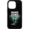 Bagno Nella Foresta Escursioni Lente Nat Custodia per iPhone 13 Pro Wander Slowly Trekking Lento Natura Calma