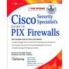 Syngress Cisco Security Specialists Guide to PIX Firewall (Tascabile)