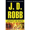 J. D. Robb Loyalty in Death (Tascabile) In Death