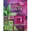 Katie Pasquini Masopust Artful Log Cabin Quilts (Tascabile)
