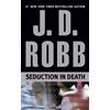 J. D. Robb Seduction in Death (Tascabile) In Death
