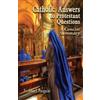 John J. Pasquini Catholic Answers to Protestant Questions (Tascabile)