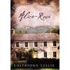 Caitr Ona Leslie Alice-Rose (Copertina rigida)
