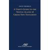 David Trobisch User's Guide to the Nestle-Aland 28 Greek New (Copertina rigida)