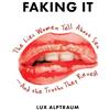 Lux Alptraum Faking It (Tascabile)