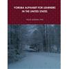 'Wole Adesina PhD Yoruba Alphabet for Learners in the United States (Tascabile)