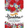 Jupiter Coloring I love you Grandma Coloring Book (Tascabile)