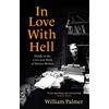 William Palmer In Love with Hell (Tascabile)