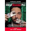My Life Mind reader pro. Il linguaggio del corpo. 3 DVD. Con Libro