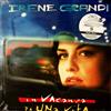 in vacanza da una vita - irene grandi LP "Bum Bum" e "L'amore vola".Pino Daniel