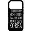 Korean Seoul Culture Hangul Travel Souve Custodia per iPhone 17 Pro Ho controllato il mio programma e dice Corea
