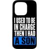 Funny Family & Parenting Humor Designs Custodia per iPhone 15 Pro Ho usato per essere al comando, poi ho avuto un figlio divertente