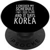 Korean Seoul Culture Hangul Travel Souve Ho controllato il mio programma e dice Corea PopSockets PopGrip Adesivo