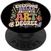 Retro Art Teacher Quote Creative Drawing Tutti Rilassati Ho una laurea in arte Divertente Artista Studente PopSockets PopGrip Adesivo