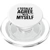 Fraxoweb Sono totalmente daccordo con me stesso Esilarante fiducia in se stessi PopSockets PopGrip per MagSafe
