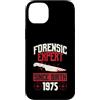 True Crime Merch for Investigative Crime Custodia per iPhone 14 Plus Esperto forense dalla nascita 1975 Compleanno a tema crimine vero