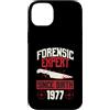 True Crime Merch for Investigative Crime Custodia per iPhone 14 Plus Esperto forense dalla nascita 1977 Compleanno a tema crimine vero