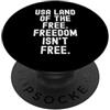 Patriotic Eagle America La terra della libertà libera degli Stati Uniti non è patriottica libera PopSockets PopGrip Adesivo