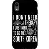 Korean Seoul Culture Hangul Travel Souve Custodia per iPhone XR Non ho bisogno di terapia, devo solo andare in Corea del Sud