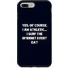 Internet Surfer Shirt Digital Athlete Gi Custodia per iPhone 7 Plus/8 Plus Sì, certo che sono atletico, navigo in Internet ogni giorno