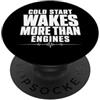 Car Enthusiast Cold Starts Exhaust Cultu Avviamento a freddo solo forte sintonizzatore di scarico auto mattutina avviamento a freddo PopSockets PopGrip Adesivo