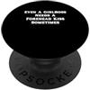 Even A Girlboss Needs A Forehead Kiss So Anche un Girlboss ha bisogno di un bacio sulla fronte a volte carino PopSockets PopGrip Adesivo