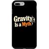 Rock Climbing Humor Gifts Custodia per iPhone 7 Plus/8 Plus La gravità è un mito divertente umorismo arrampicata su roccia
