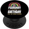 More Retro Matching Family Birthday Part Febbraio è il mio compleanno Sì l'intero mese Boho Rainbow PopSockets PopGrip Adesivo