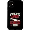 True Crime Merch for Investigative Crime Custodia per iPhone 11 Esperto forense dalla nascita 1976 Compleanno a tema crimine vero