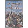 Controcorrente Viva Francesco II. Morte a Vittorio Emanuele! Insorgenze popolari e briganti in Abruzzo, Lazio e Molise durante la conquista del Sud. 1860-1861