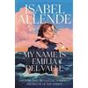 Isabel Allende My Name Is Emilia del Valle (Tascabile)