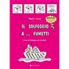 MARIA VACCA IL SOLFEGGIO A FUMETTI VOL. 1