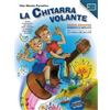 LA CHITARRA VOLANTE VOLUME 1 VITO NICOLA PARADISO EDIZIONE CURCI