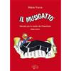 MARIA V. IL MUSIGATTO MET. PER LO STUDIO DEL PIANO LIV. 1